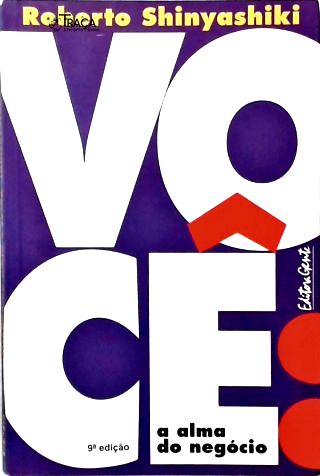 Você, a Alma do Negócio
