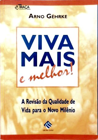 Viva Mais e Melhor!