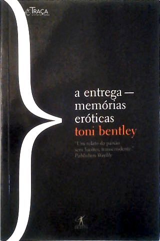 A Entrega - Memórias Eróticas