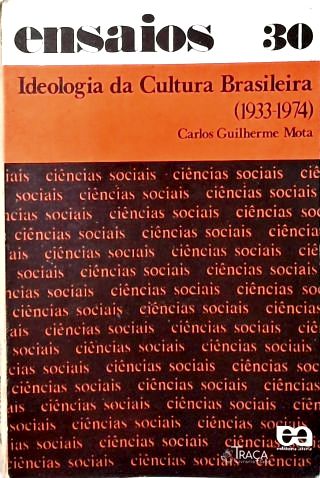 Ideologia da Cultura Brasileira (1933-1974)
