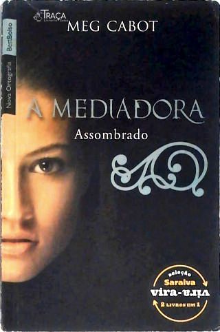 A Mediadora: Assombrado - Crepúsculo