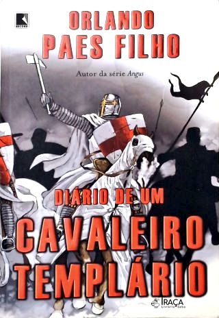 Diário de Um Cavaleiro Templário
