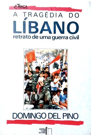 A Tragédia do Líbano