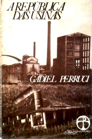 A República das Usinas
