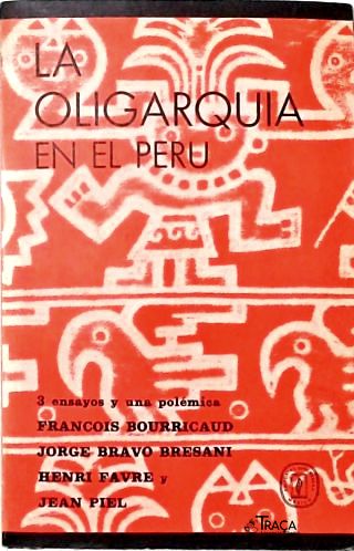 La Oligarquia En El Peru