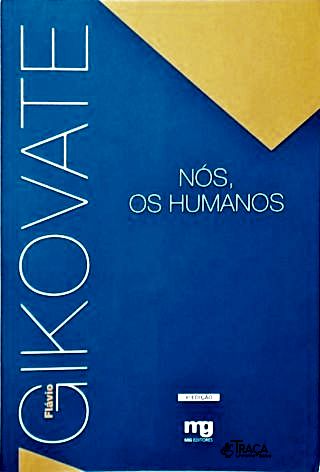 Nós, os Humanos