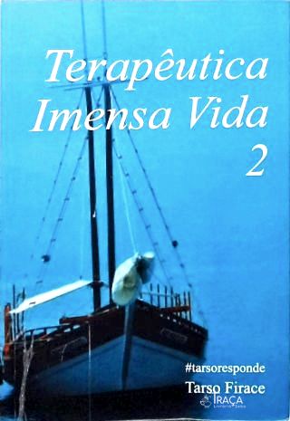 Terapêutica Imensa Vida - Vol. 2