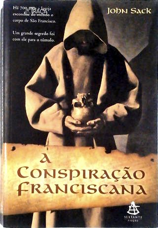 A Conspiração Franciscana