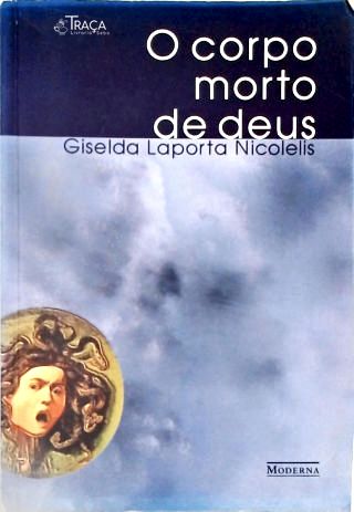 O Corpo Morto de Deus