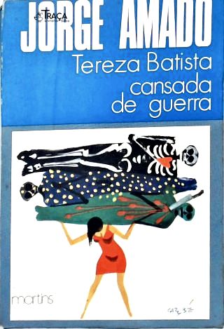 Tereza Batista Cansada de Guerra