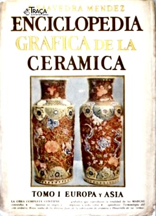 Enciclopedia Grafica de La Ceramica - em 2 Volumes