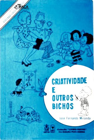 Criatividade e Outros Bichos: Área de Comunicação e Expressão