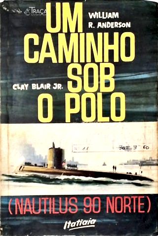 Um Caminho Sob o Polo