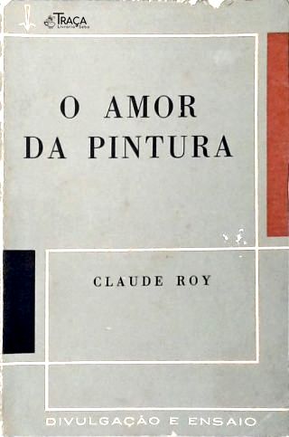 O Amor da Pintura