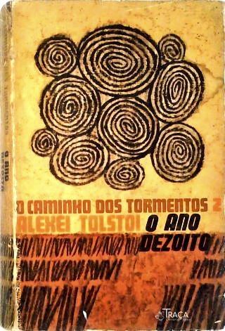 O Caminho Dos Tormentos Vol 2