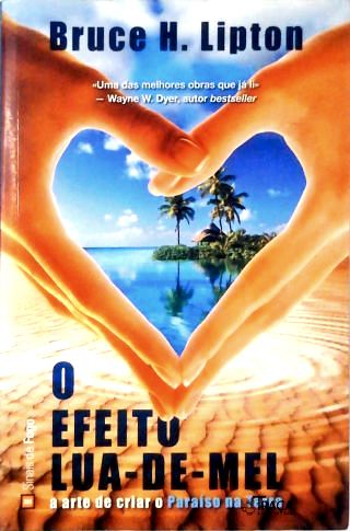 O Efeito Lua-de-mel