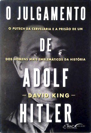 O Julgamento de Adolf Hitler