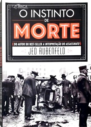O Instinto de Morte