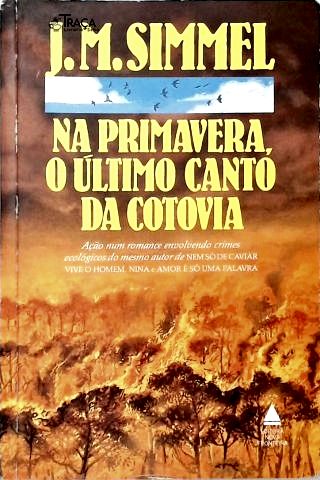 Na Primavera o Ultimo Canto da Cotovia