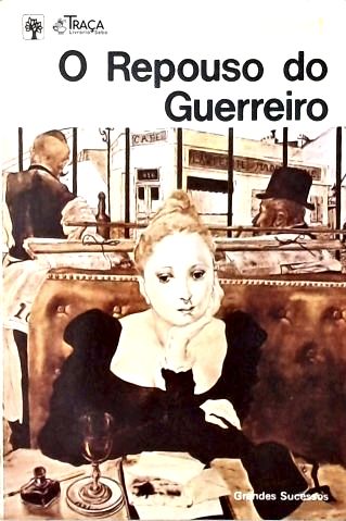 O Repouso Do Guerreiro