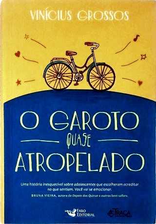 O Garoto Quase Atropelado