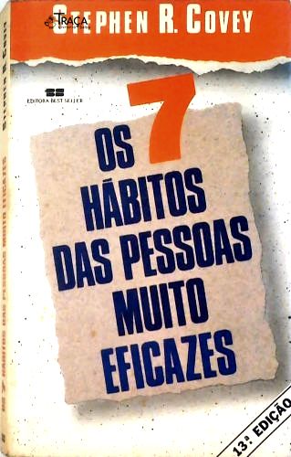 Os 7 Hábitos das Pessoas Muito Eficazes