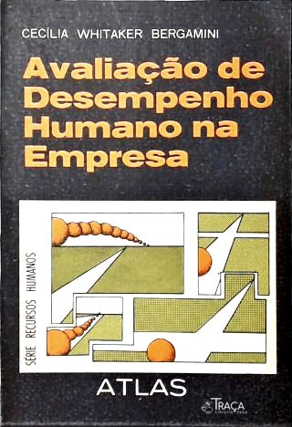 Avaliação de Desempenho Humano Na Empresa
