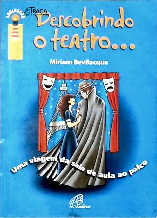 Descobrindo o Teatro...