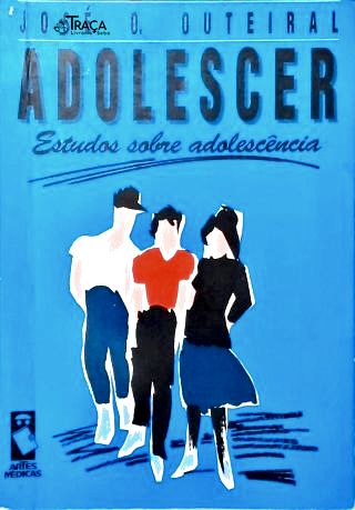 Adolescer - Estudos Sobre Adolescência