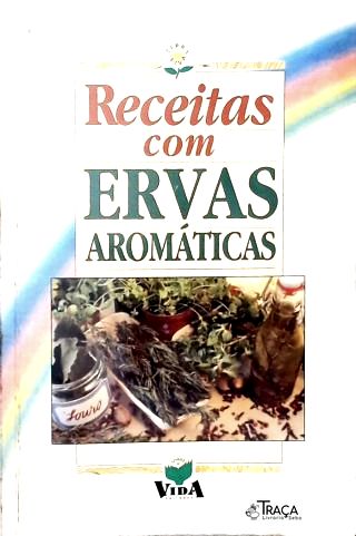 Receitas com Ervas Aromáticas
