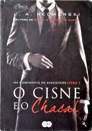 O Cisne e o Chacal