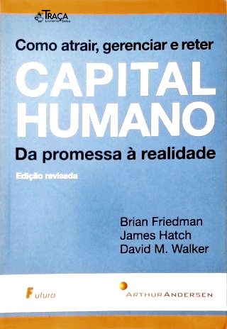 Com Atrair, Gerenciar e Reter Capital Humano