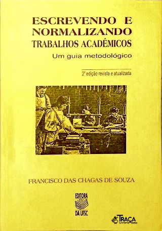 Escrevendo e Normalizando Trabalhos Acadêmicos