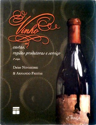 Vinho-Castas, Regioes Produtoras E Servicos