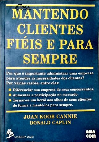 Mantendo Clientes Fiéis e para Sempre