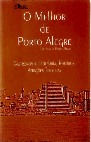 O Melhor de Porto Alegre