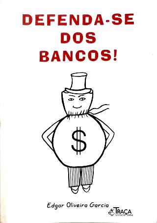 Defenda-se dos Bancos