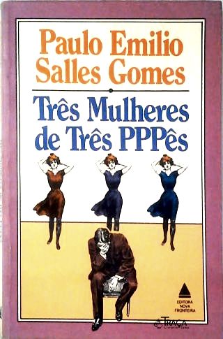 Três Mulheres de Três Pppês