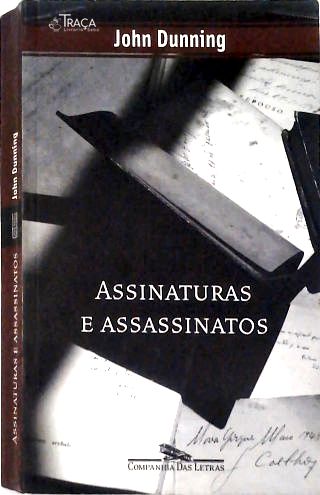 Assinaturas e Assassinatos