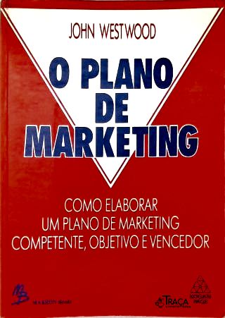 Administração: Marketing: Estudo de Caso. Guia de Estudo Individual. Exercícios para Grupos de Plane