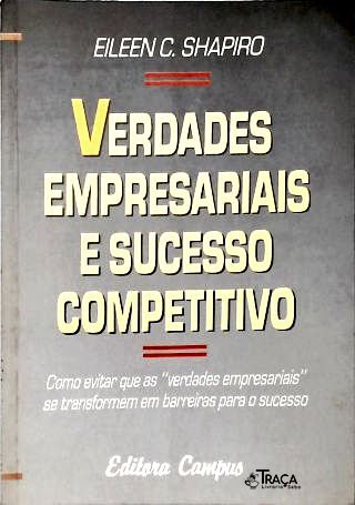 Verdades Empresariais e Sucesso Competitivo