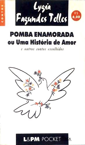 Pomba Enamorada Ou Uma História de Amor
