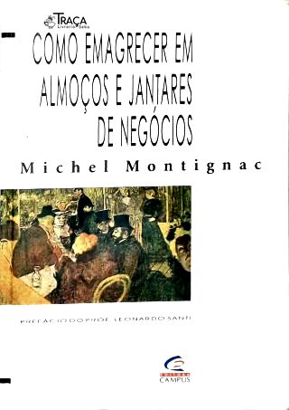 Como Emagrecer em Almoços e Jantares de Negocios