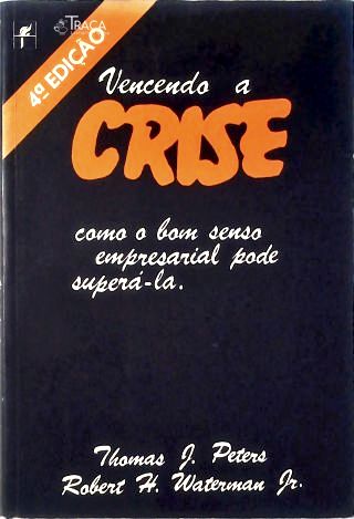 Vencendo a Crise