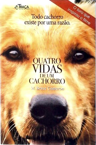 Quatro Vidas de Um Cachorro