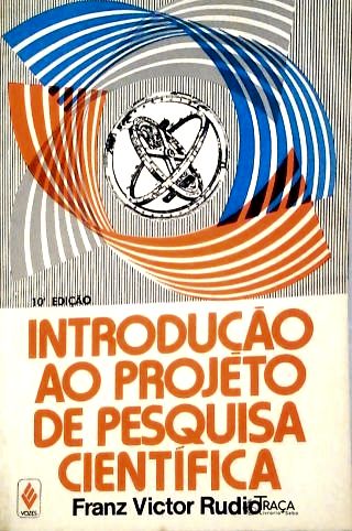 Introdução Ao Projeto de Pesquisa Científica