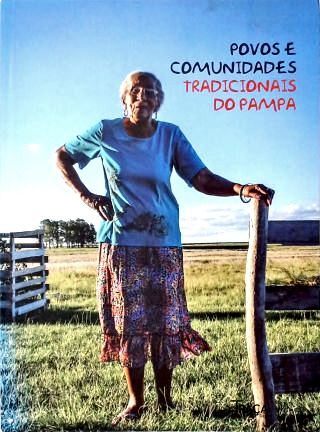 Povos e Comunidades Tradicionais do Pampa