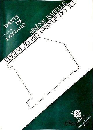 Viagem Ao Rio Grande do Sul (1833-1834)