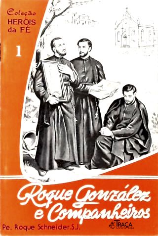 Roque González e Companheiros