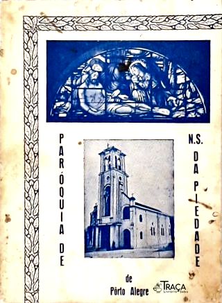 Paróquia Nossa Senhora da Piedade de Porto Alegre (1946-1958)